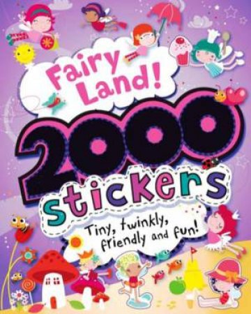 Fairy Land  2000 Stickers by Various