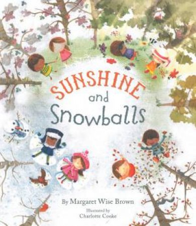Sunshine And Snowballs by Margaret Wise Brown