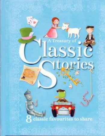 A Treasury of Classic Stories by Various