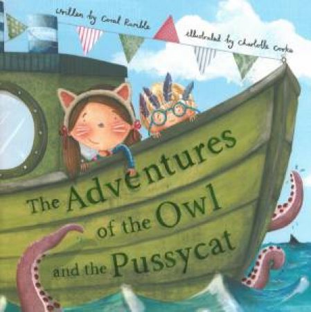 Adventures Of The Owl And The Pussycat by Coral Rumble