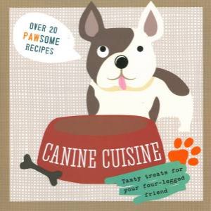 Canine Cuisine by Shawn Sherry