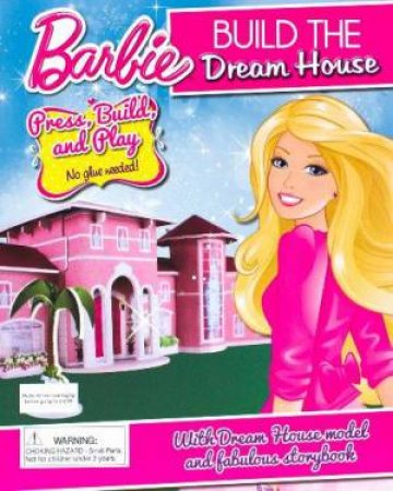 Barbie: Build the Dream House by Various