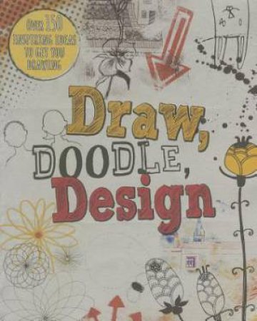 Draw, Doodle, Design by Various