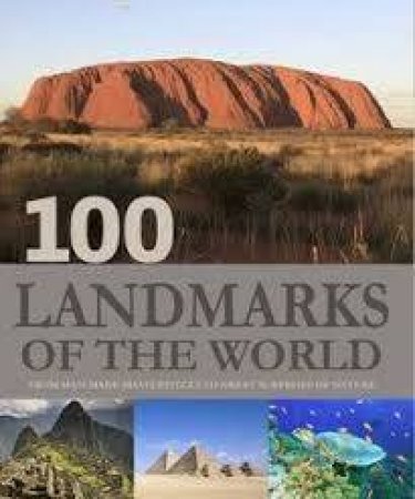 100 Landmarks of the World by Various