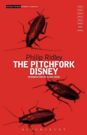 The Pitchfork Disney by Philip Ridley