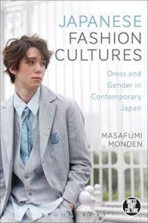 Japanese Fashion Cultures by Masafumi Monden