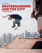 Skateboarding And The City