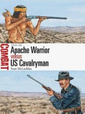 Apache Warrior vs US Cavalryman