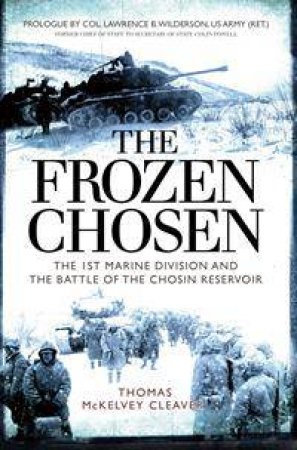 The Frozen Chosen by Thomas McKelvey Cleaver