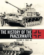 The History Of The Panzerwaffe 194345 Volume 2