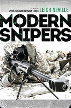 Modern Snipers by Leigh Neville