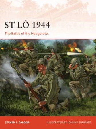 The Battle Of The Hedge by Steven J. Zaloga