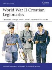 World War II Croatian Legionaries