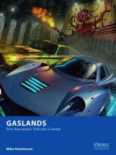 Gaslands PostApocalyptic Vehicular Combat