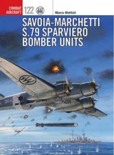 SavoiaMarchetti S79 Sparviero Bomber Units