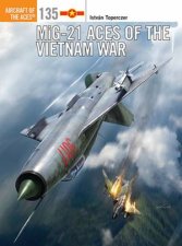 MiG21 Aces Of The Vietnam War