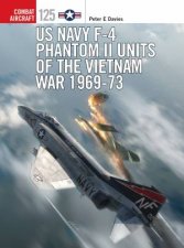 US Navy F4 Phantom II Units Of The Vietnam War 196973