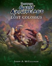 Frostgrave Ghost Archipelago Lost Colossus