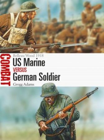 US Marine vs German Soldier by Gregg Adams