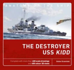 The Destroyer USS Kidd by Stefan Draminski