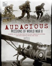 Audacious Missions Of World War II