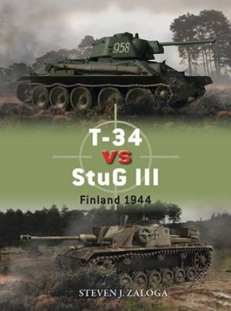 T-34 vs StuG III: Finland 1944