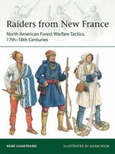 Raiders Of New France North American Forest Warfare Tactics 17th18th Centuries