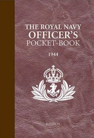 The Royal Navy Officer's Pocket-Book by Brian Lavery
