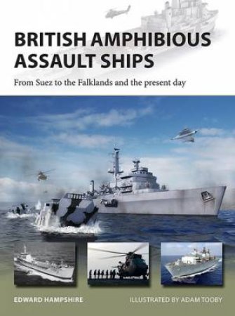 British Amphibious Assault Ships by Edward Hampshire