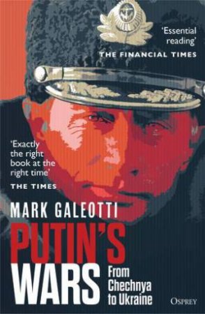 Putin's Wars by Mark Galeotti