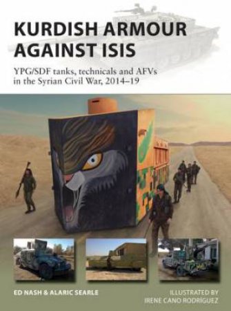 Kurdish Armour Against ISIS by Ed Nash & Alaric Searle & Irene Cano Rodríguez