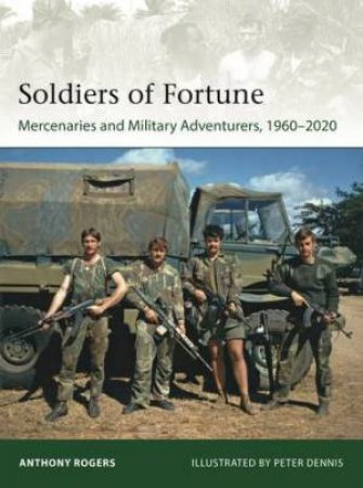 Soldiers Of Fortune by Anthony Rogers