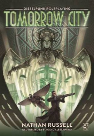 Tomorrow City by Nathan Russell & Biagio D'Alessandro
