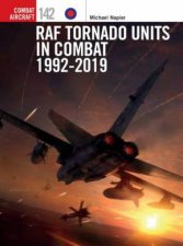RAF Tornado Units In Combat 19922019