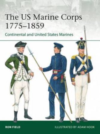 The US Marine Corps 17751859 by Ron Field & Adam Hook