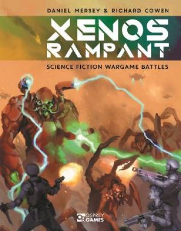 Xenos Rampant by Daniel Mersey & Richard Cowen & Michael Doscher