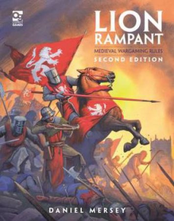Lion Rampant: Second Edition by Daniel Mersey & Mark Stacey
