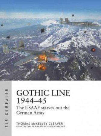 Gothic Line 1944–45 by Thomas McKelvey Cleaver & Anastasios Polychronis