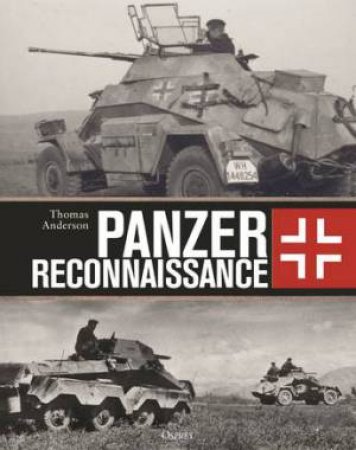 Panzer Reconnaissance by Thomas Anderson