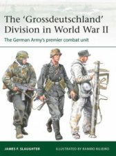 The Grossdeutschland Division in World War II