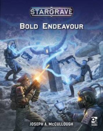 Stargrave: Bold Endeavour by Joseph A. McCullough & Helge C. Balzer