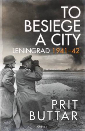 To Besiege a City by Prit Buttar