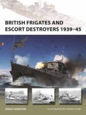 British Frigates and Escort Destroyers 193945