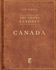 The Silver Bayonet Canada
