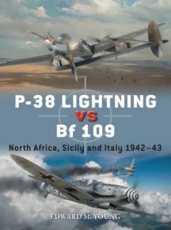 P-38 Lightning vs Bf 109 by Edward M. Young & Gareth Hector & Jim Laurier