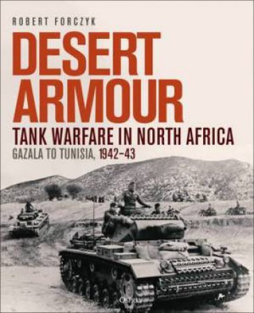 Desert Armour by Robert Forczyk