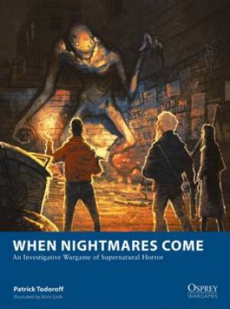 When Nightmares Come by Patrick Todoroff & Boris Groh