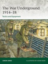 The War Underground 191418 Tactics and Equipment