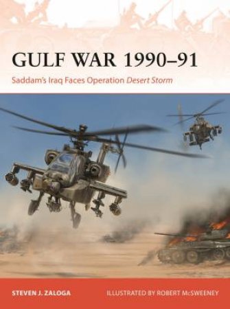 Gulf War 1990-91 by Steven J. Zaloga & Robert McSweeney
