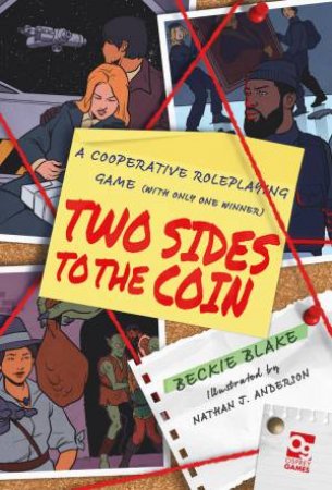 Two Sides to the Coin by Rebecca Blake & Nathan J. Anderson